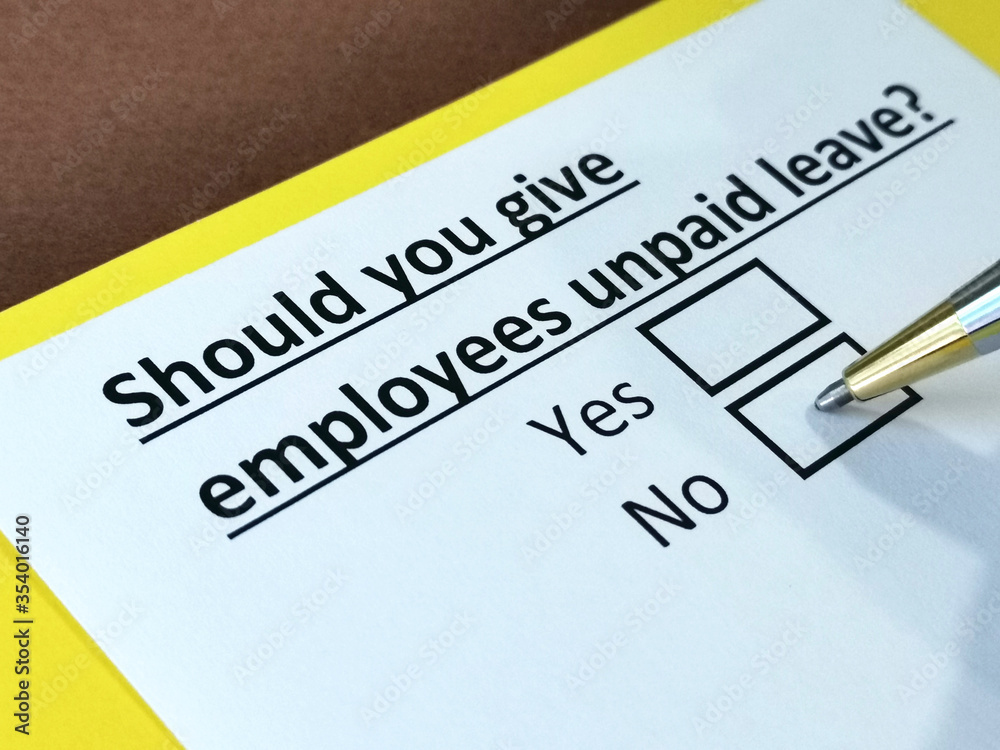 One person is answering question about unpaid leave. One person is answering question about unpaid leave.