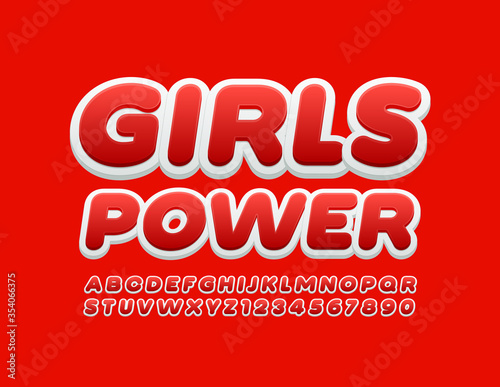 Vector bright poster Girls Power with Modern Font. Red and White Alphabet Letters and Numbers