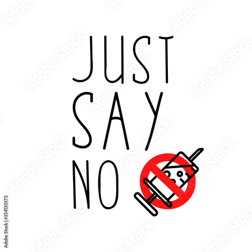 No drugs sign with handwritten text. Stop drug abuse june 26. Syringe in prohibition red circle. Vector illustration for heroin addiction, health risk, death from drug use.