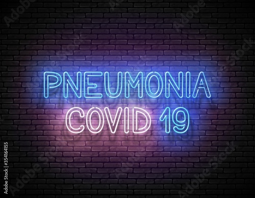 Glow Signboard with Pneumonia Covid 19 Inscription