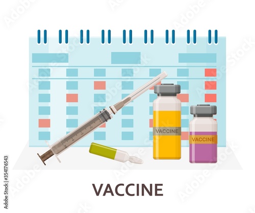 Time to vaccination concept. Icons of vaccine bottle, syringe and calendar. Vector illustration.