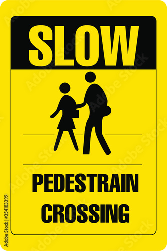 slow pedestrian crossing vector sign