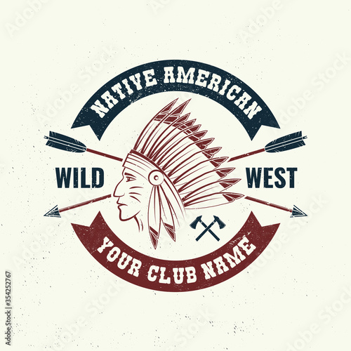 Native american indian warrior, badge, t-shirt. Vector. Concept for shirt, logo, print, stamp, tee with indian warrior. Vintage typography design with arrows and indian face silhouette.