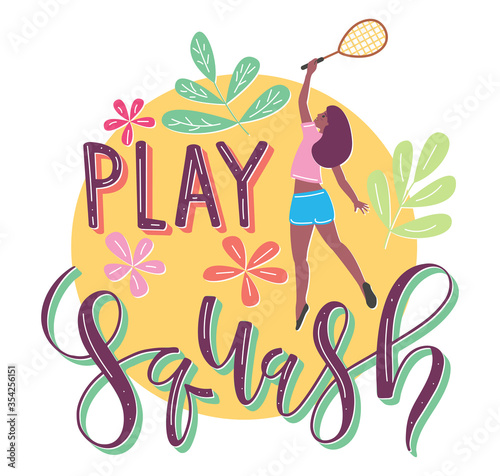 Play squash - sport illustration with colored text and young girl holds a racket. flat cartoon vector illustration isolated on white background.