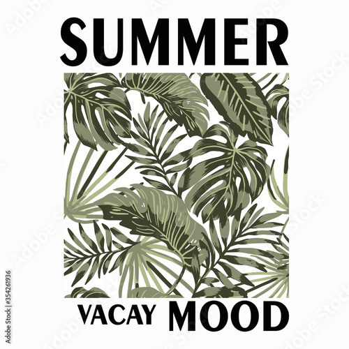t-shirt print  with palm leaves with text summer vacay mood.