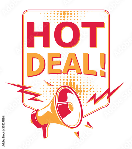 Hot deal - advertising sign with megaphone