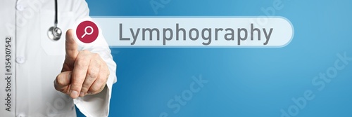 Lymphography. Doctor in smock points with his finger to a search box. The term Lymphography is in focus. Symbol for illness, health, medicine photo