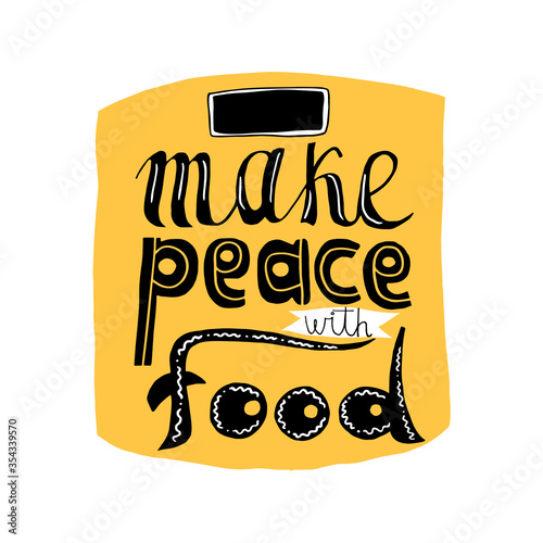 make peaece with food vector handdrawn lettering