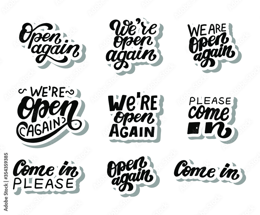 We're open again set quote. Please come in. Welcoming for customers. Hand drawn lettering.  Information about re-opening after quarantine for shop, services, restaurants, barbershops. Sticker.