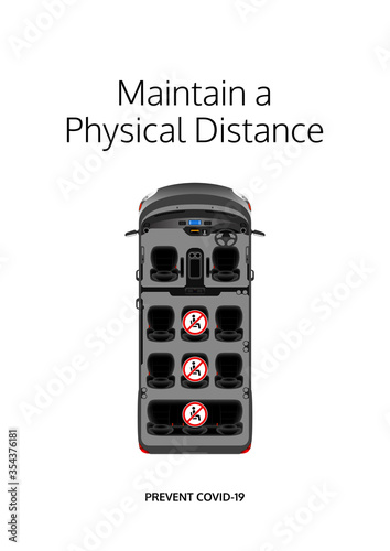 Maintain a physical distance poster. Covid-19 prevention design. Social distancing message for passenger vehicles. Passenger transport vehicle seat layout message. Seating layout of a mini bus.