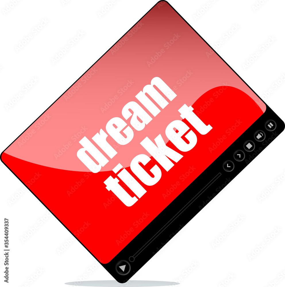 Video media player for web with dream tickets words Video media player for web with dream tickets words