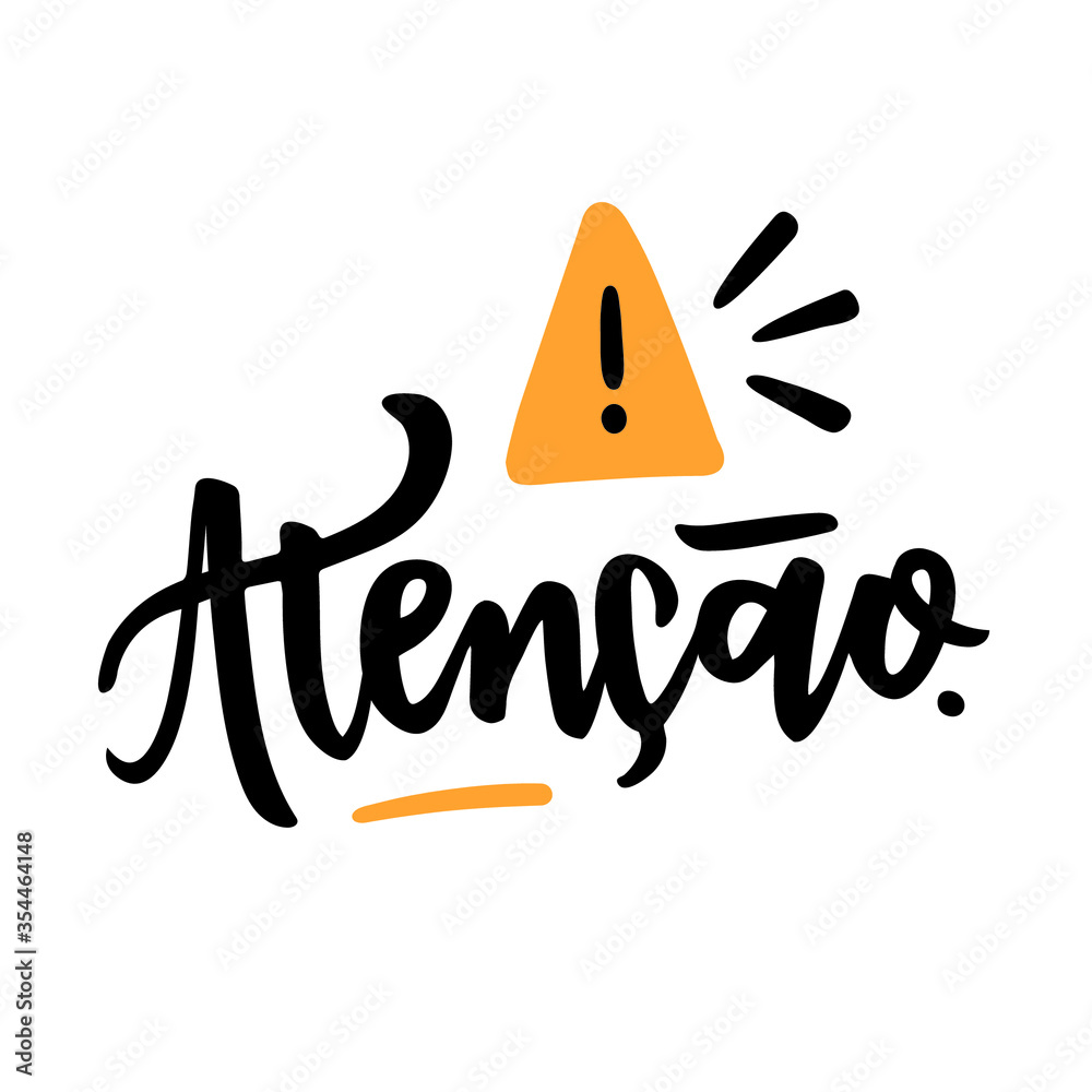 Vetor de Atenção. Attention. Brazilian Portuguese Hand Lettering with ...