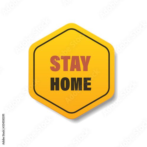 stay home sticker coronavirus pandemic quarantine covid-19 virus spreading concept yellow flyer poster label vector illustration