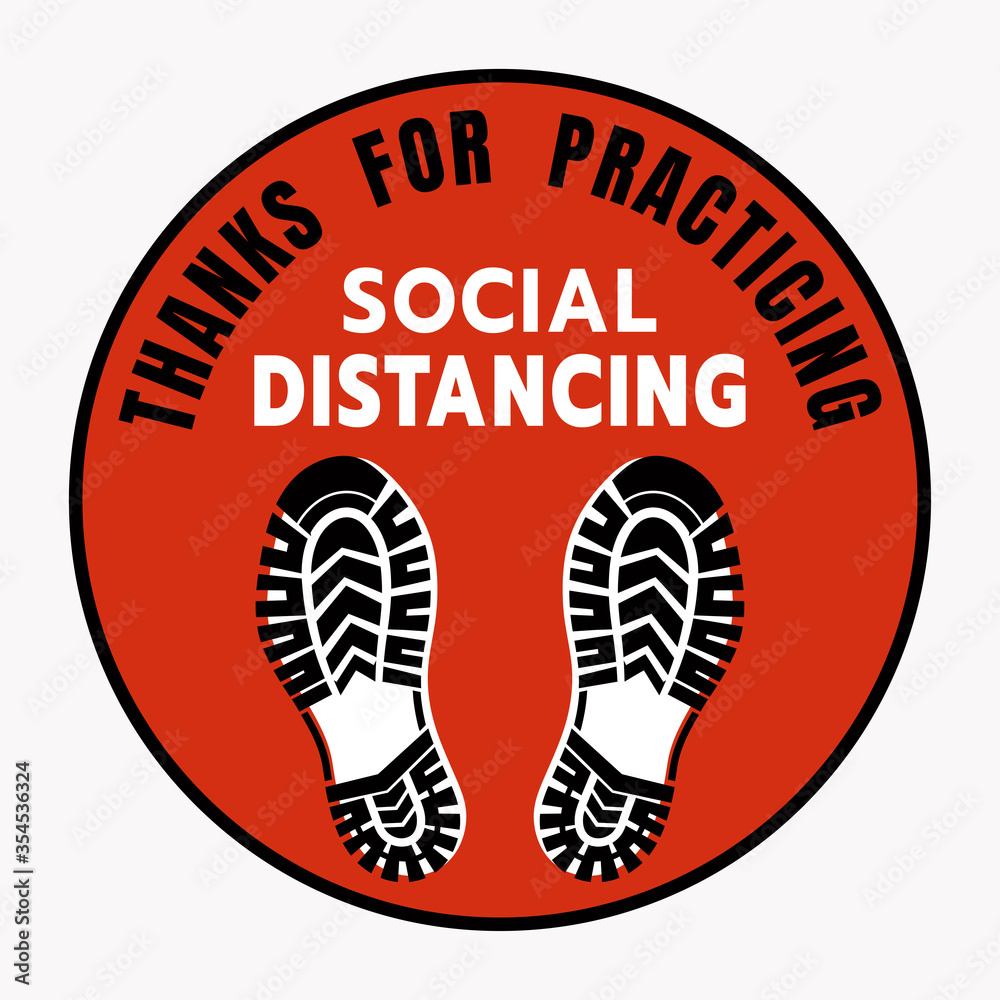 Thanks For Practicing Social Distancing Floor sticker Sign,Social  distancing. Footprint sign. Keep the 6 feet or 1-2 meter distance apart.  Coronavirus epidemic protective.-Vector illustration Stock Vector | Adobe  Stock