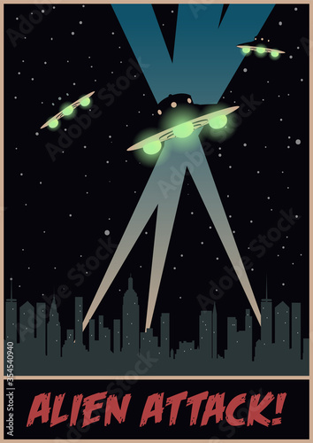 Alien Attack Retro Movie Poster Style, UFO, Flying Saucers, Space Invaders attack the City Vector Illustration