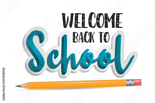 Welcome back to school simple banner with typographu text and a realistic pencil with erasor. vector illustration.