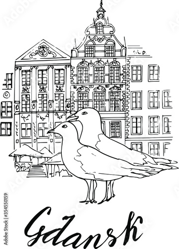 Seagulls on the background of the old city of Gdansk. Vector illustration. Hand-drawn.Handwritten inscription "Gdansk". for design or coloring for children and adults.