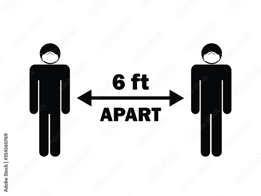 Social Distancing six 6 feet apart from others. Black and white stick