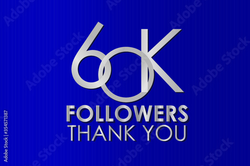 60K, 60.000 Thank you follower. Silver Color on Blue Background, for Social Media, Internet Account - Vector