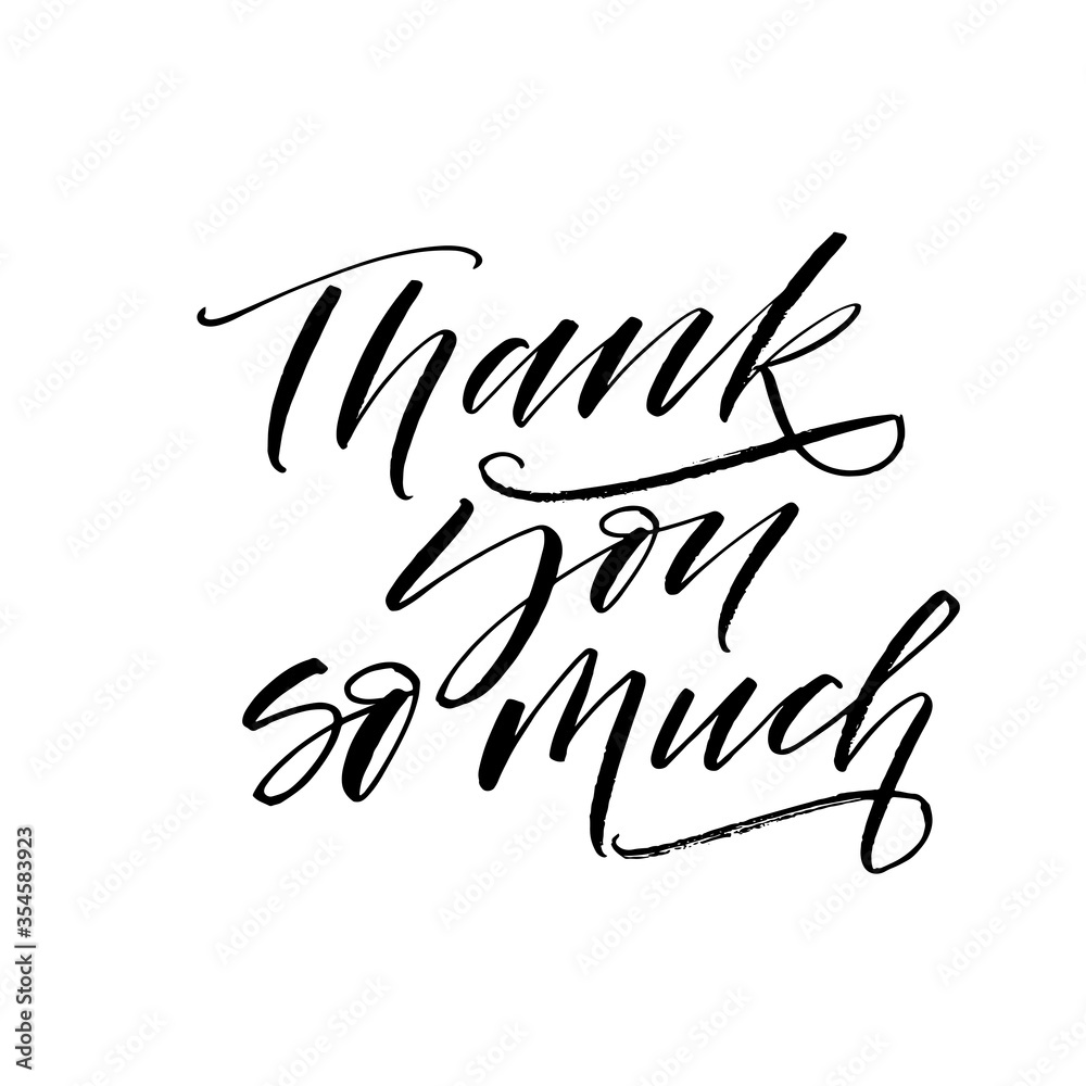 Thank you so much card. Modern vector brush calligraphy. Ink illustration with hand-drawn lettering. 