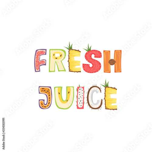 Fresh juice - lettering label design. Vector illustration.