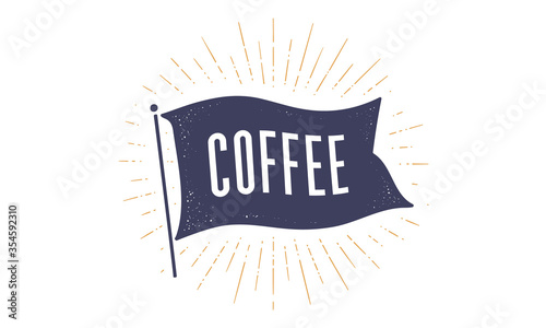 Coffee. Flag grahpic. Old vintage trendy flag with text Coffee. Vintage banner with ribbon flag, vintage style with linear drawing light rays, sunburst and rays of sun. Vector Illustration