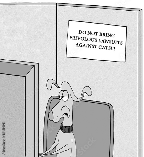 Dog wants to bring lawsuits