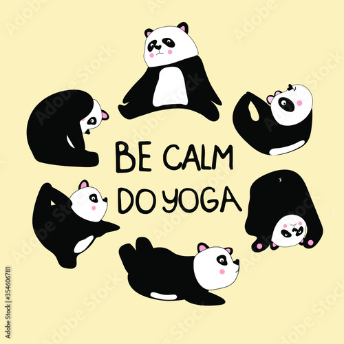 Cute card. Be calm do yoga. Sweet panda Design for banner, card, placard, brochure