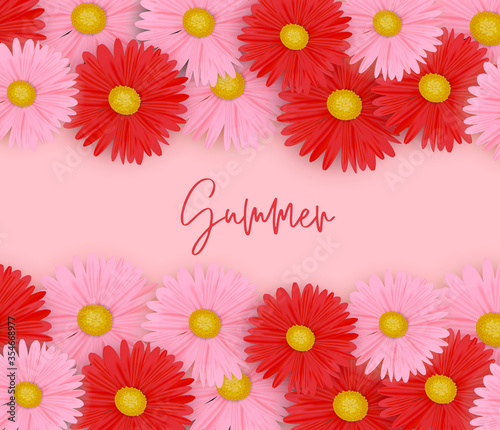 Summer background. Realistic red and pink daisy flowers. Vector illustration with lettering.