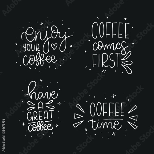 Set of coffee lettering typography designs. Hand drawn lettering phrase. Modern motivating calligraphy decor. Scrapbooking or journaling card with quote.