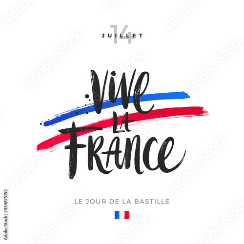 Vive la France. Bastille day hand drawn vector illustration. Brush calligraphy greeting and brushstrokes in color of France flag.