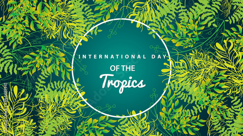 International Day of the Tropics. Vector illustration