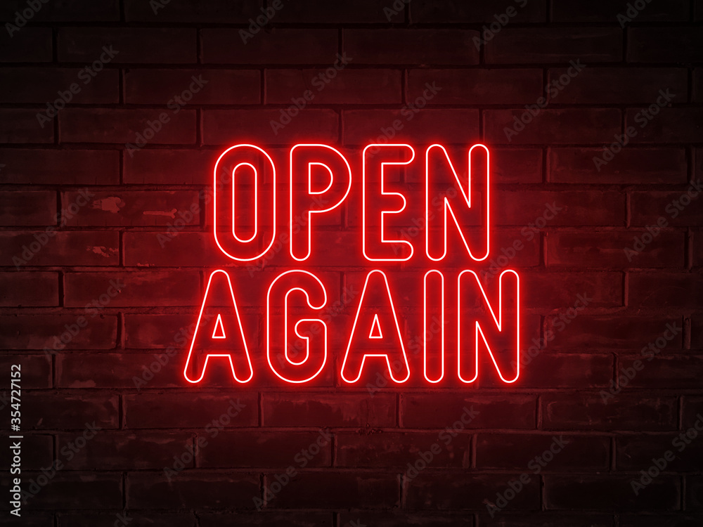 Open again - red neon light word on brick wall background