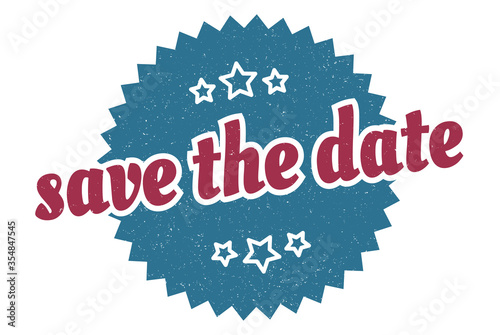 save the date sign. save the date round vintage retro label. save the date