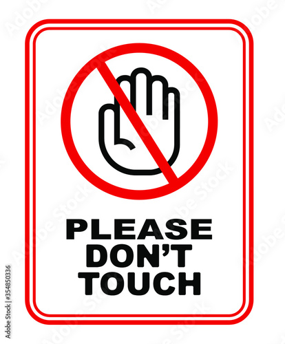do not touch sign