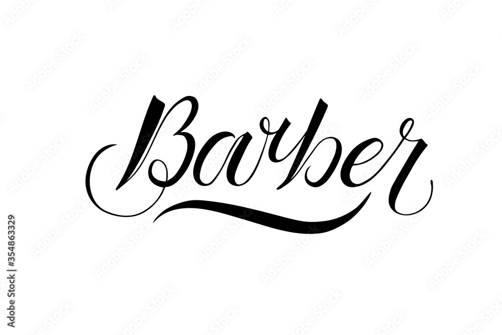 Vector illustration of the word barber. Lettering is drawn by hand. Ink calligraphy. Design for logo, barber shop, barbershop, apron, signboard, poster, business card, sticker, label, template. Vector illustration of the word barber. Lettering is drawn by hand. Ink calligraphy. Design for logo, barber shop, barbershop, apron, signboard, poster, business card, sticker, label, template.