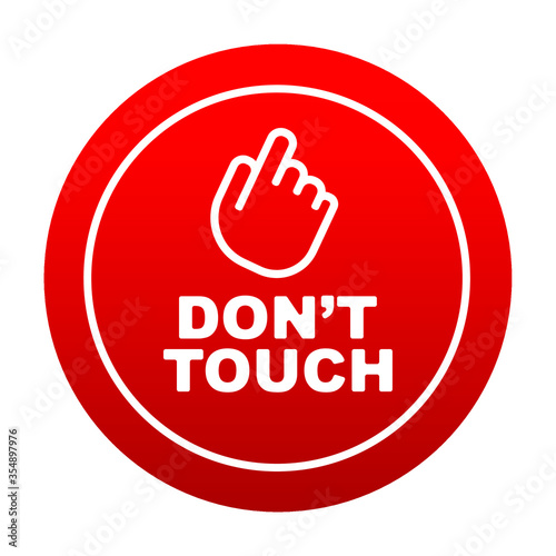 do not touch sign