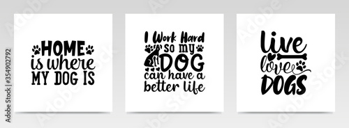 Dog quotes letter typography set illustration.