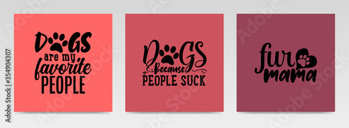 Dog quotes letter typography set illustration.