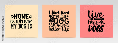 Dog quotes letter typography set illustration.