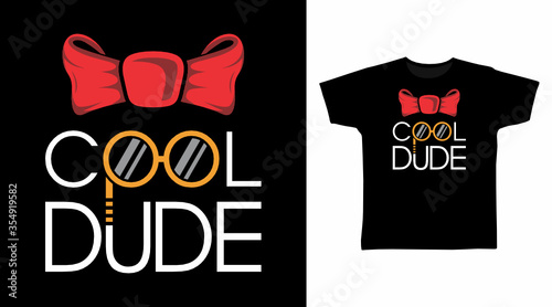 Cool dude typography art design vector with red bowtie illustration ready for print on t-shirt, apparel, poster and other uses.
