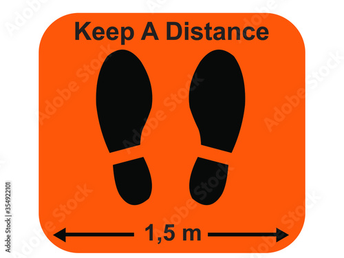 Warning sign sticker reminding the importance of keeping the 1,5 m distance between people to protect from Coronavirus or Covid-19, Vector illustration of feet step keep a safe social distancing
