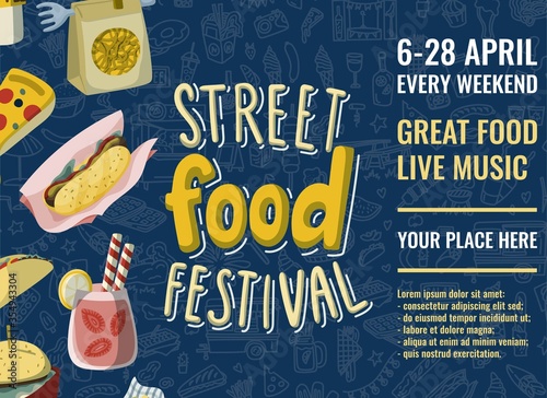 Street food festival horizontal poster in cartoon style and hand drawn lettering. Fast food doodles surface background