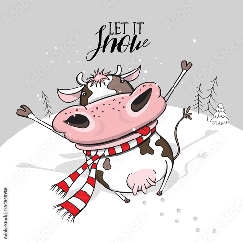 Year of the bull. Funny cheerful Cow in a striped scarf. Let it snow – lettering quote. Merry Christmas and New Year card, hand drawn style print. Vector cartoon illustration.