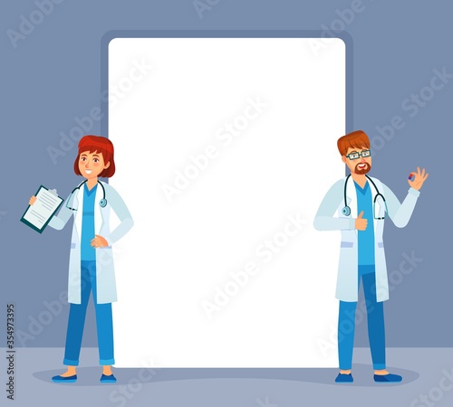 Doctors stand near banner. Physician medic professional woman and man with epmty banner for message. Vector illustration