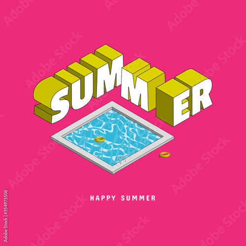 Wording Summer with typography text in isometric style. Besides by swimming pool and life ring. Used for Poster, card, banner and background.