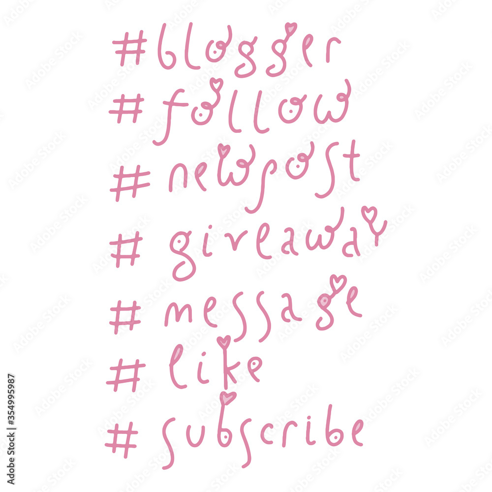 Vector phrases Fashon Blogger, Blog, follow me. Hand drawn blog label in cute doodle lettering style with hashtag. Social media signs set. Blogger, follow, new post, giveaway, message, like, subscribe