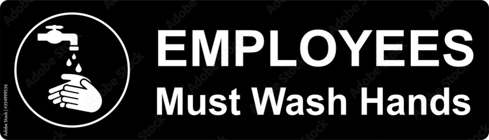 employee must wash hand personal hygiene sign employee must wash hand personal hygiene sign