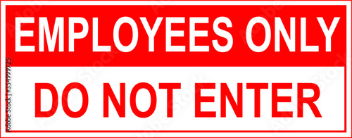 employees only beyond this point vector sign illustration red