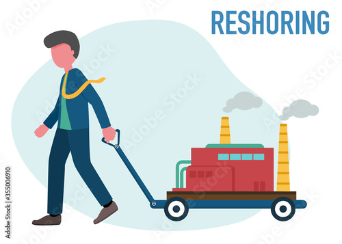 Reshoring concept. Character of business man carrying factory come home. Increased protectionism. Self-sufficiency. Automated supply chain. Avoid production chain disruption. Local production.
